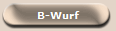 B-Wurf