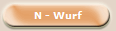 N - Wurf